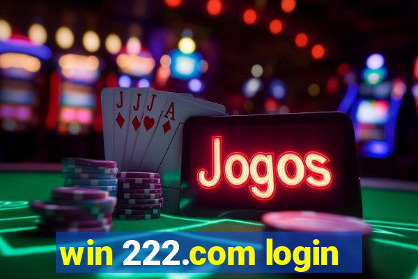 win 222.com login